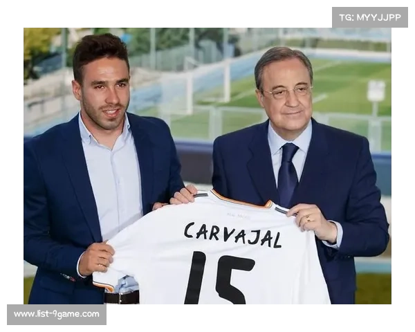 皇马再现花小钱办大事传奇卡瓦哈尔练级归来将在伯纳乌续写辉煌